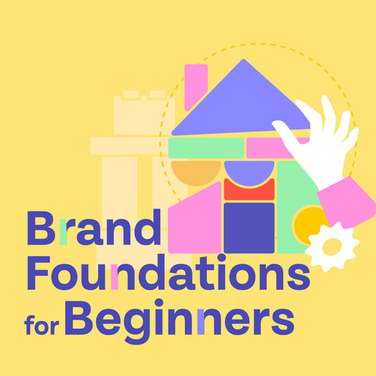 Brand Foundation for Beginners รอบ Early Birds