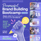 Purposeful Brand Building Bootcamp รอบ Super Early Birds